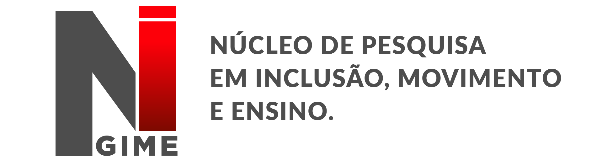 Núcleo de Pesquisa em Inclusão, Movimento e Ensino a Distância (NGIME/UFJF)