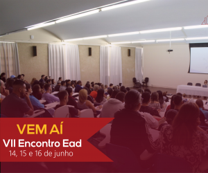 Leia mais sobre o artigo Em breve inscrições abertas para o VII Encontro Ead